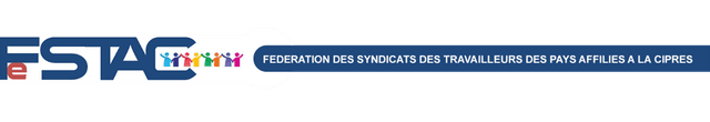 FESTAC - Fédération des Syndicats des Travailleurs des Pays Affiliés à la CIPRES